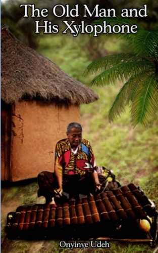 The Old Man and His Xylophone