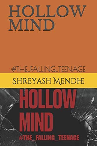 Hollow Mind #The_falling_teenage