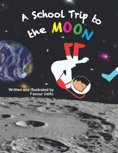 A School Trip To The Moon