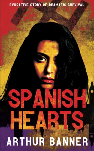 Spanish Hearts Evocative Story Of Dramatic Survival