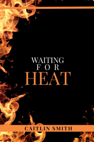 Waiting for Heat