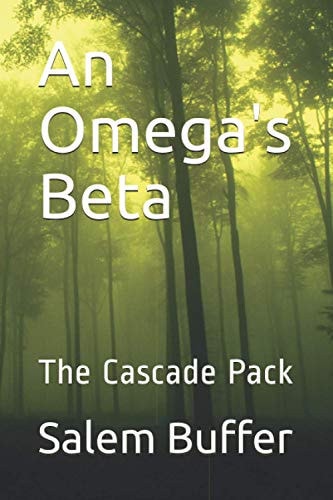 An Omega's Beta The Cascade Pack