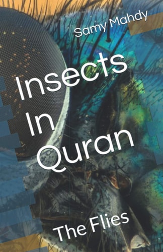 Insects In Quran The Flies