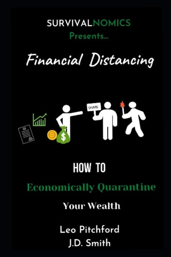 Financial Distancing How To Economically Quarantine Your Wealth