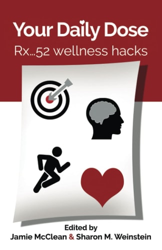 Your Daily Dose Rx... 52 Wellness Hacks