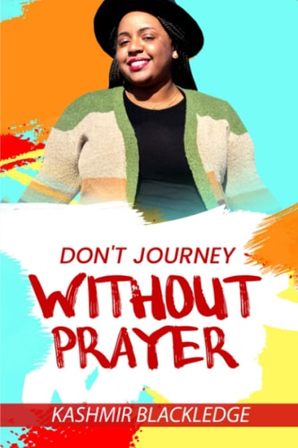 Don't Journey Without Prayer