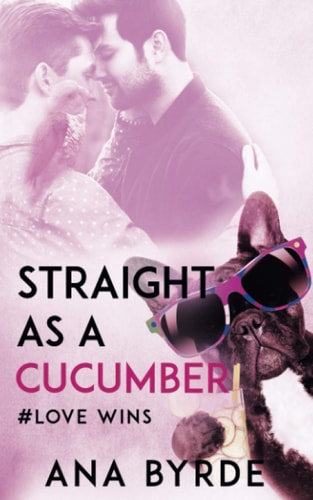 Straight as a Cucumber