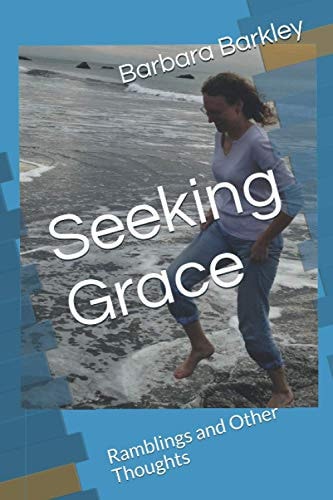 Seeking Grace Ramblings and Other Thoughts