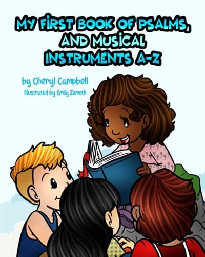 My First Book of Psalms, and Instruments A-Z
