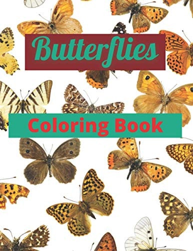 Butterflies Coloring Book Awesome Coloring Book for Kids Featuring Adorable Butterflies with Beautiful Patterns, for Ages (2-3, 3-5, 5-8, and 8-12)