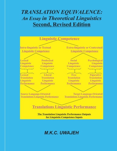 Translation Equivalence An Essay in Theoretical Linguistics Second, Revised Edition