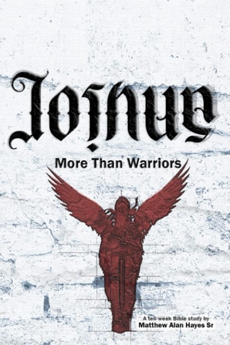 Joshua More Than Warriors