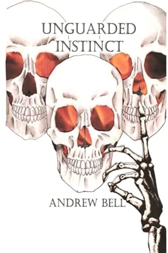 Unguarded Instinct