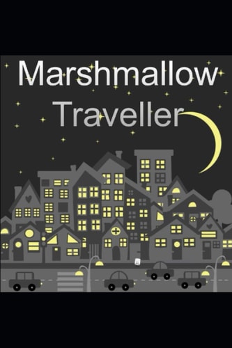 Marshmallow Traveller