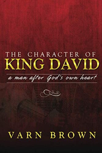 The Character Of King David
