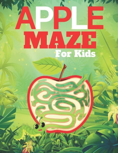 APPLE MAZE For Kids A Challenging and Fun Maze for Kids by Solving Mazes