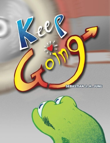 Keep Going Silent Book