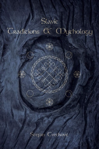 Slavic Traditions & Mythology