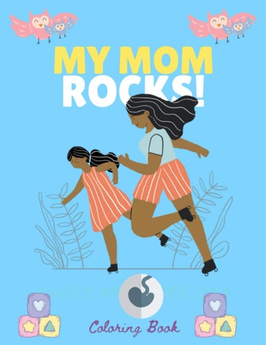 My Mom Rocks Coloring Book Coloring Pages for Mothers Day Gifts