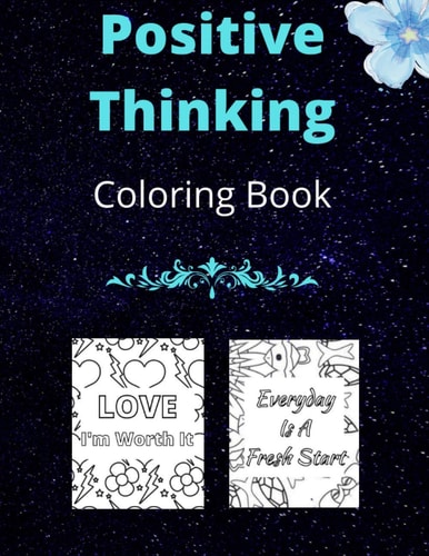 Positive Thinking Coloring Book Relaxing Inspiration to Overcome Negative Thoughts