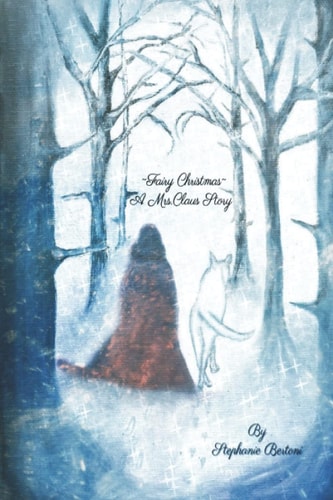 Fairy Christmas A Mrs. Claus Story
