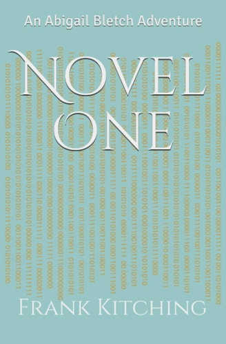 Novel One An Abigail Bletch Adventure