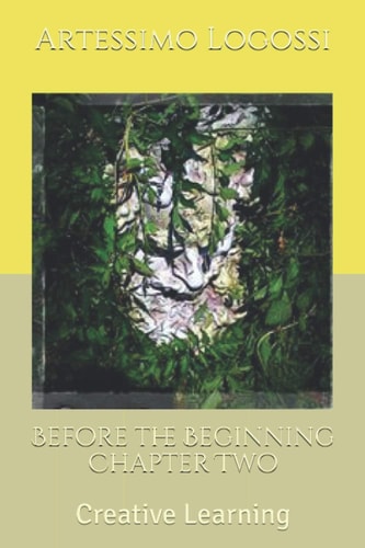 Before the Beginning Chapter Two Creative Learning