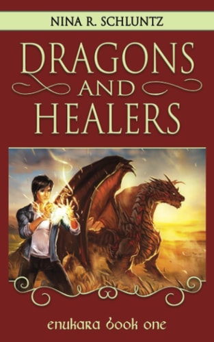 Dragons and Healers Enukara Book One