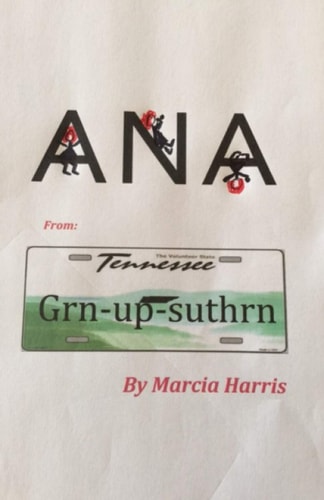 Ana Growin' Up Southern