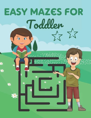 Easy Mazes For Toddler Challenging And Fun Maze Book Children Kids Show Your Skills By Solving Mazes.