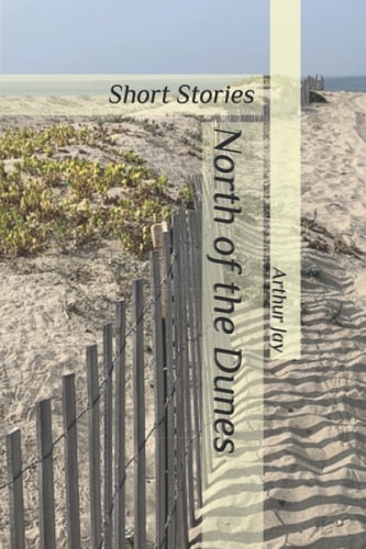 North of the Dunes Short Stories