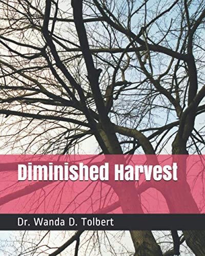 Diminished Harvest