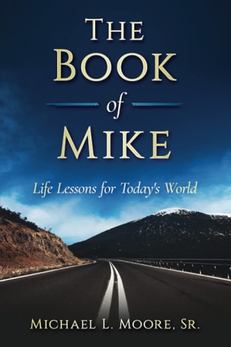 The Book of Mike Life Lessons For Today's World