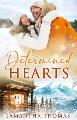 Determined Hearts Talisman Mountain Trilogy Book Two