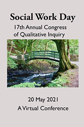 Social Work Day 2021 International Congress of Qualitative Inquiry