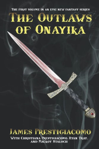 The Outlaws of Onayika
