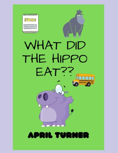 What Did the Hippo Eat?