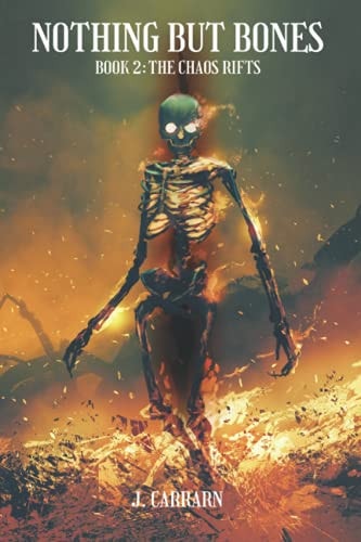 Nothing But Bones 2 The Chaos Rifts