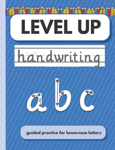 LEVEL UP Handwriting Guided Practice for Lower Case Letters