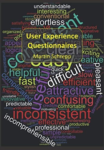 User Experience Questionnaires How to Use Questionnaires to Measure the User Experience of Your Products?