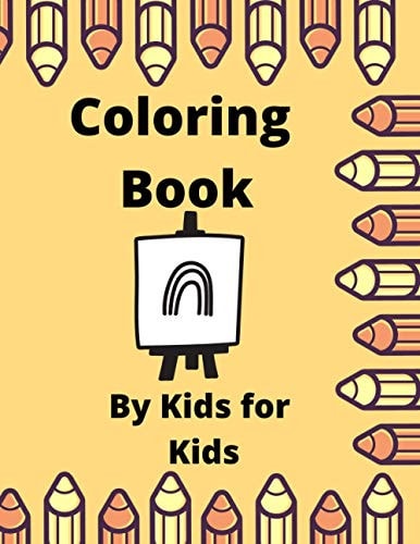 Coloring Book By Kids for Kids