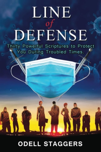 Line Of Defense Thirty Powerful Scriptures to Protect You During Troubled Times