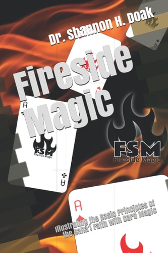 Fireside Magic Illustrating the Basic Principles of the Baháʼí Faith with Card Magic