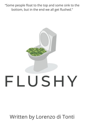 Flushy A Tale of Corporate Satire in the Insurance Industry