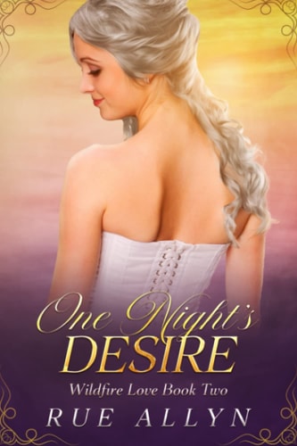 One Night's Desire Kiera's Story