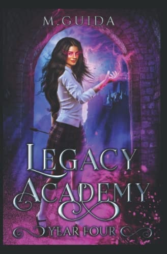 Legacy Academy Year Four Paranormal Academy Romance