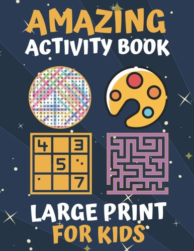 Amazing Activity Book Large Print For Kids