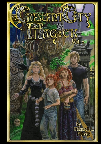 Crescent City Magick Volume 2 Waking the Witch