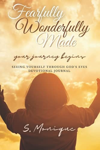 Fearfully Wonderfully Made Seeing Yourself Through God's Eyes
