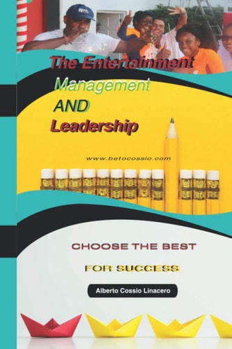 The Entertainment Management and Leadership